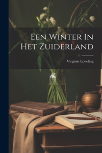 Een Winter In Het Zuiderland