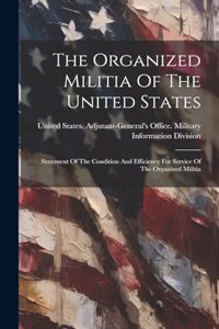 Organized Militia Of The United States