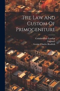 Law And Custom Of Primogeniture