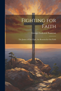 Fighting for Faith