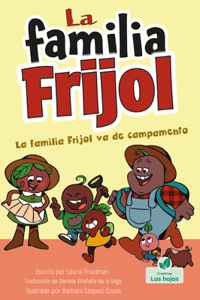 Familia Frijol Va de Campamento (the Beans Go Camping)