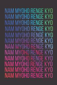 Nam Myoho Renge Kyo