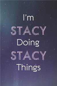 I'm Stacy Doing Stacy Things