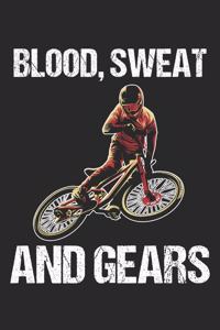Blood, Sweat And Gears