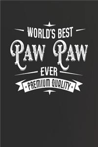 World's Best Paw Paw Ever Premium Quality