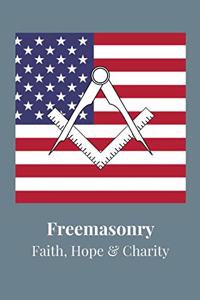 Freemasonry - Faith, Hope & Charity