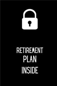 Retirement Plan Inside