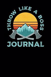 Throw Like A Boss Journal