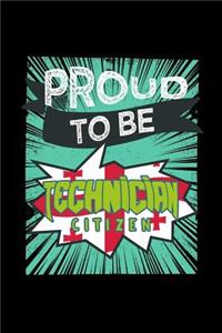 Proud to be technician citizen