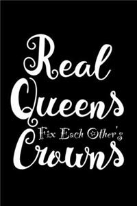 Real Queens Fix Each Other's Crowns