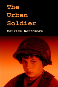 The Urban Soldier