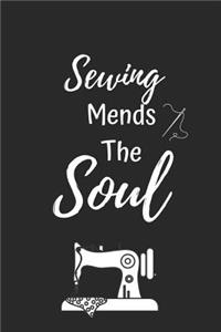 Sewing Mends The Soul