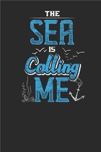 The Sea Is Calling Me