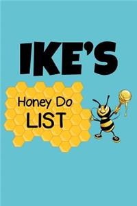 Ike's Honey Do List