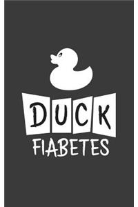 Duck Fiabetes