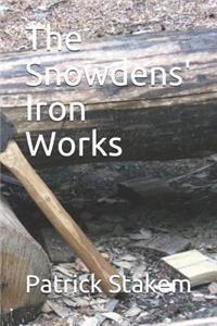 Snowdens' Iron Works