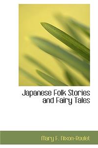 Japanese Folk Stories and Fairy Tales