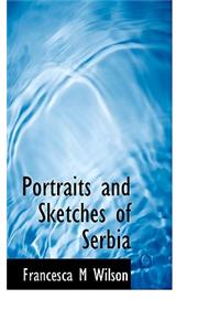 Portraits and Sketches of Serbia
