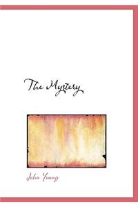 The Mystery