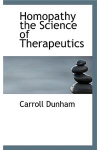 Homopathy the Science of Therapeutics