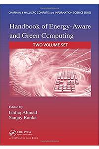 Handbook of Energy-Aware and Green Computing - Two Volume Set