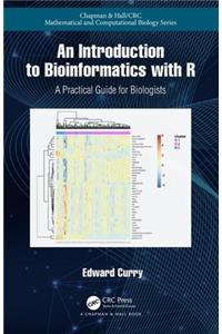Introduction to Bioinformatics with R