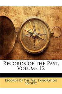 Records of the Past, Volume 12