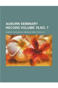 Auburn Seminary Record Volume 16, No. 7
