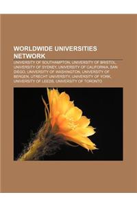 Worldwide Universities Network: University of Southampton, University of Bristol, University of Sydney, University of California, San Diego