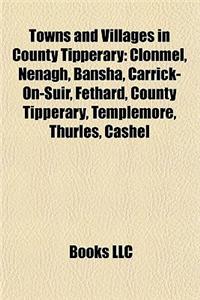 Towns and Villages in County Tipperary: Clonmel