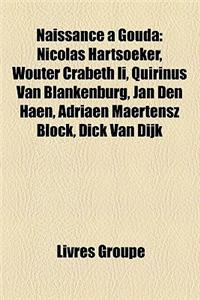 Naissance Gouda