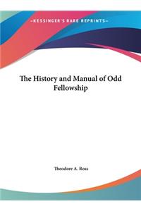 The History and Manual of Odd Fellowship