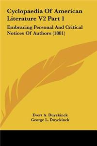 Cyclopaedia of American Literature V2 Part 1