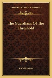 Guardians of the Threshold