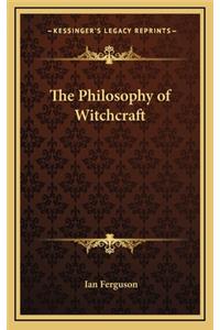 Philosophy of Witchcraft