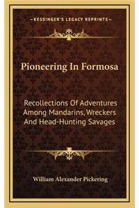 Pioneering in Formosa