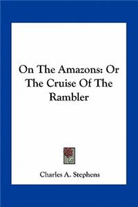 On The Amazons