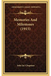 Memories and Milestones (1915)