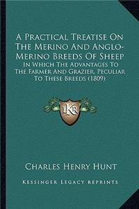 Practical Treatise on the Merino and Anglo-Merino Breeds of Sheep