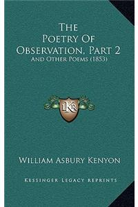 The Poetry of Observation, Part 2