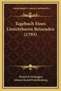 Tagebuch Eines Unsichtbaren Reisenden (1793)