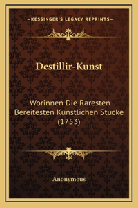 Destillir-Kunst