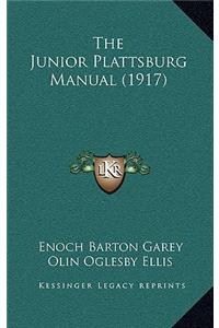 The Junior Plattsburg Manual (1917)