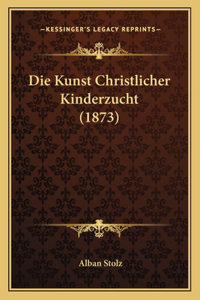 Kunst Christlicher Kinderzucht (1873)