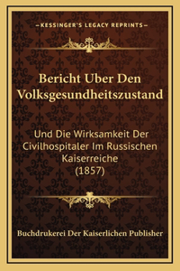 Bericht Uber Den Volksgesundheitszustand