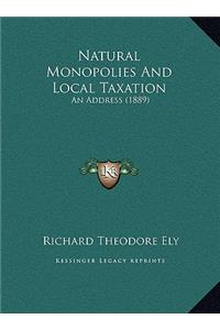 Natural Monopolies And Local Taxation