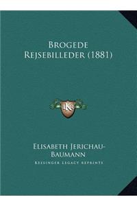 Brogede Rejsebilleder (1881)