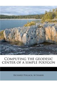 Computing the Geodesic Center of a Simple Polygon