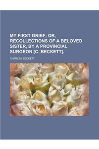 My First Grief