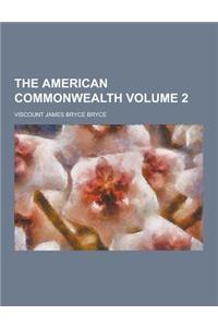 The American Commonwealth Volume 2